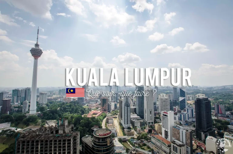 Quelles activités ne pas manquer lors d’un séjour à Kuala Lumpur 2