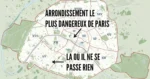 Quels sont les arrondissements de Paris les plus dangereux